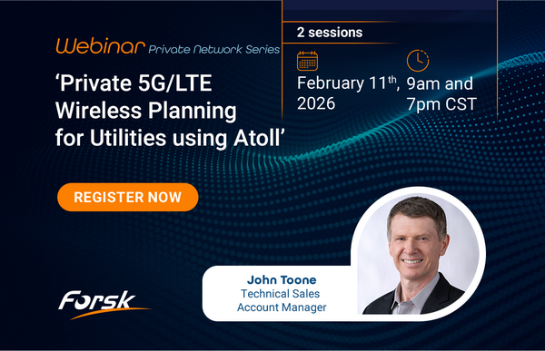 webinar 'Private 5G/LTE Wireless Planning for Utilities using Atoll'